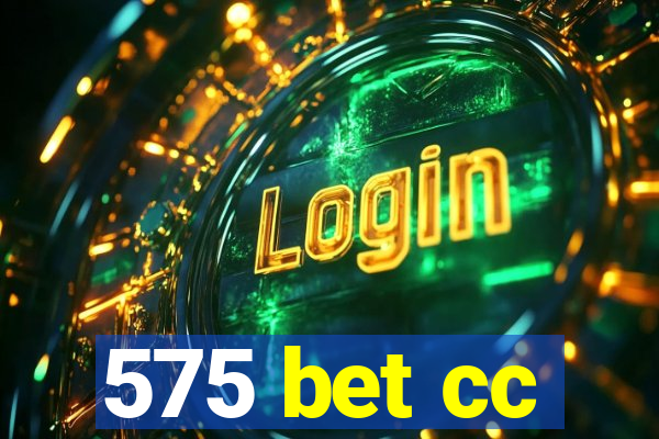 575 bet cc